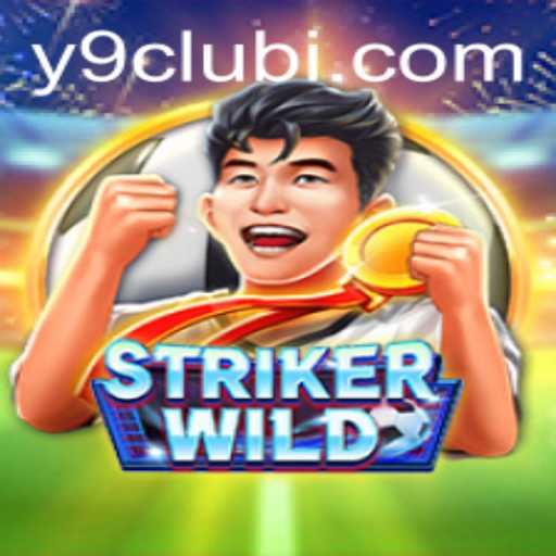 StrikerWILD: Unleashing the Power of Y9CLUB in a New Gaming Era