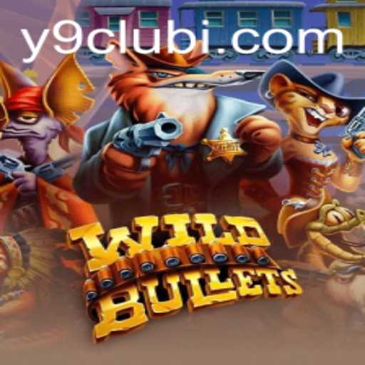 Discover the Thrilling World of WildBullets with Y9CLUB
